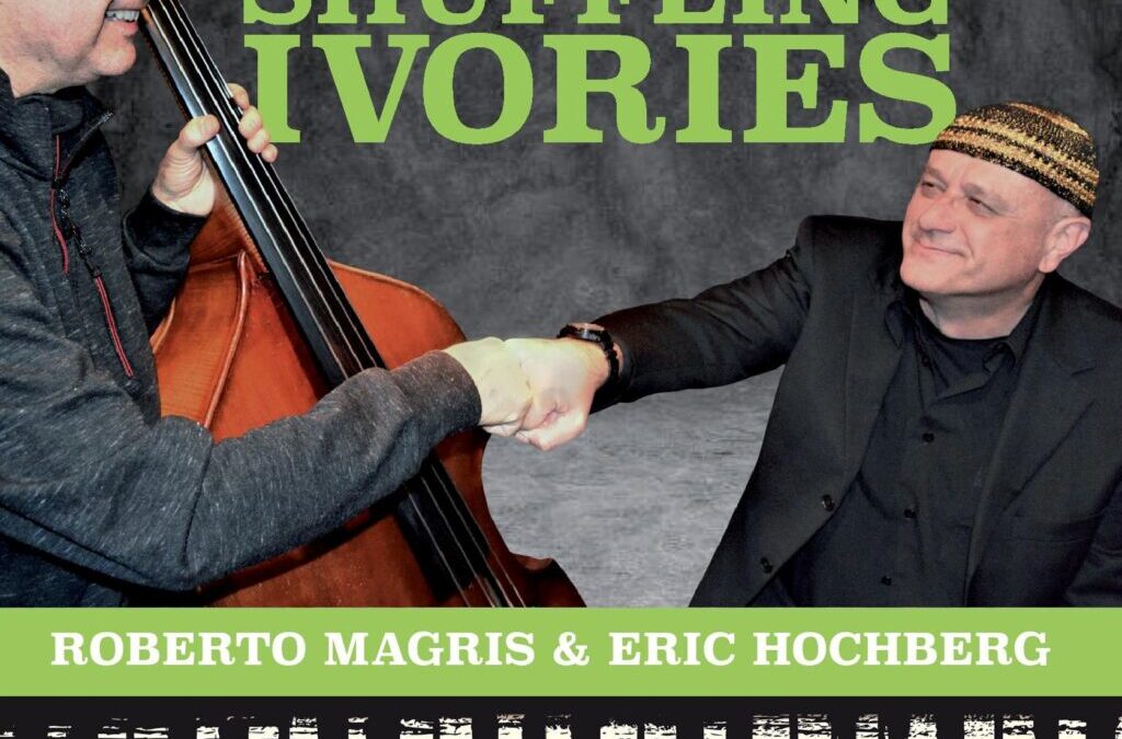 Roberto Magris, Eric Hochberg - Shuffling Ivories.