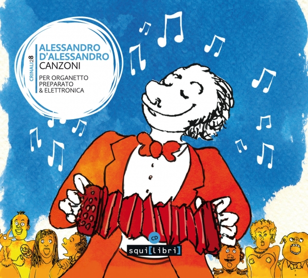 Alessandro d'Alessandro: Squi(libri). Canzoni per organetto. Songs for accordion